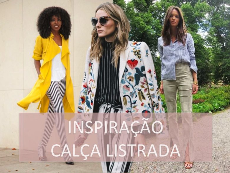calça listrada, inspiração, look, moda, stripped pants, inspiration, fashion, outfit