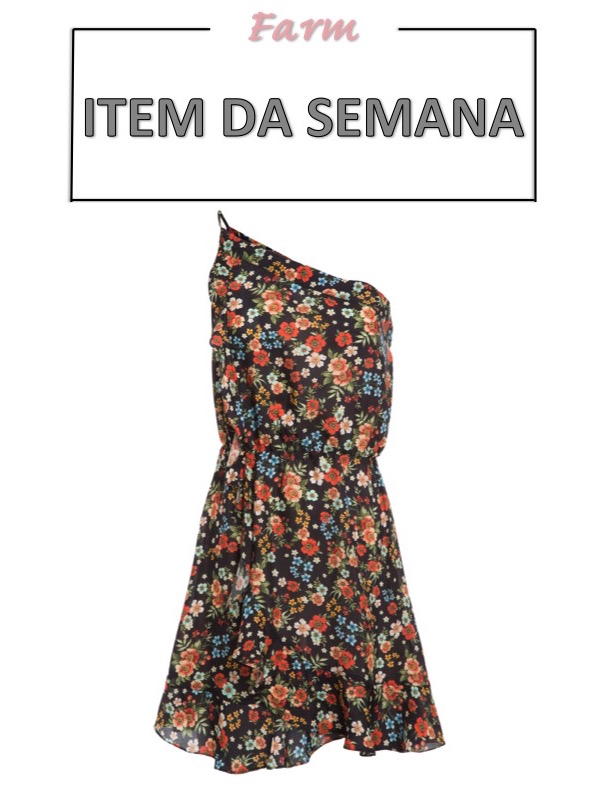 item da semana, vestido floral, moda, estilo, looks, item of the week, floral dress, fashion, style, outfits