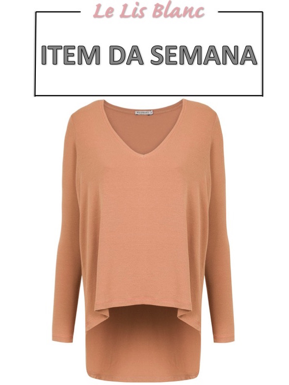 item da semana, looks, moda, estilo, blusa bege, item of the week, fashion, style, outfits, nude top